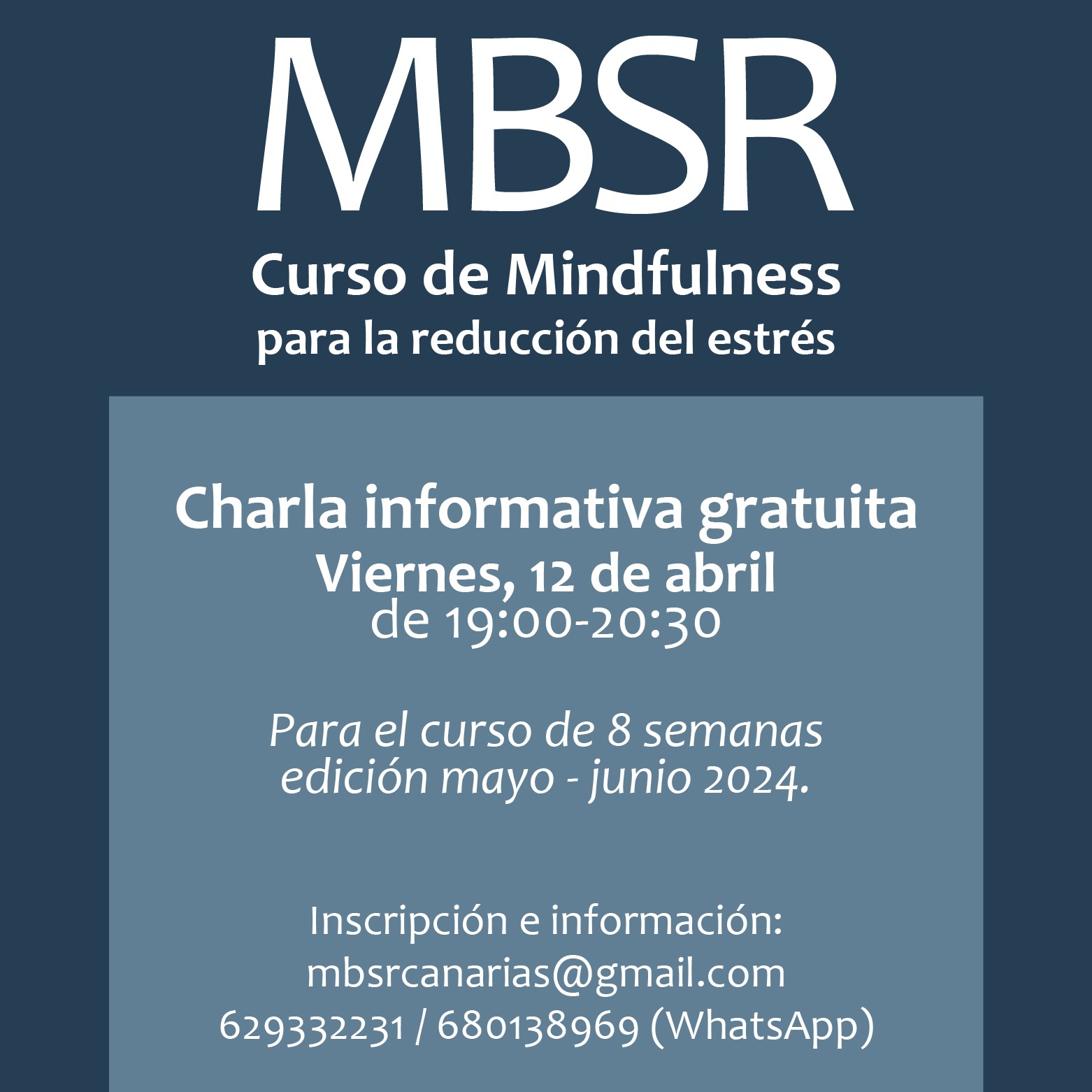 Charla informativa gratuita mbsrcanarias Página oficial de MBSR